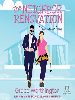 cover image of The Neighbor Renovation